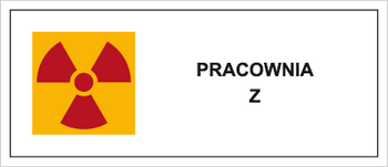Znak Pracownia Z oznakowanie pracowni z zamkniętymi źródłami promieniotwórczymi na Folii Samoprzylepnej (317-01)
