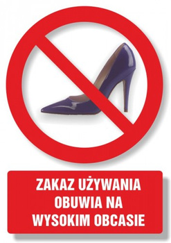 Znak Zakaz używania obuwia na wysokim obcasie (PC105)