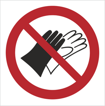 Znak zakaz używania rękawic na płycie PCV (645)
