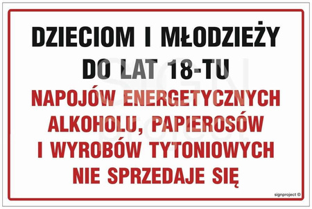 Znak Dzieciom i młodzieży do lat 18-tu papierosów i wyrobów tytoniowych nie sprzedaje się na Folii Samoprzylepnej (NC046)