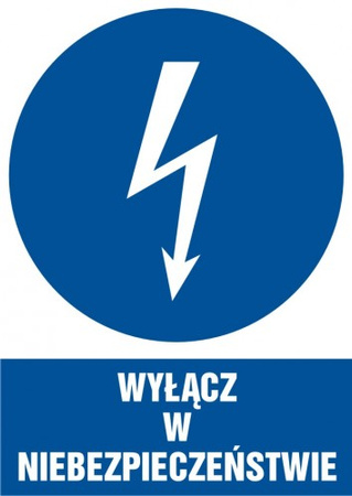 Znak Wyłącz w niebezpieczeństwie na Folii Samoprzylepnej (HE001)