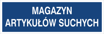 Znak magazyn artykułów suchych na Folii Samoprzylepnej (801-118)