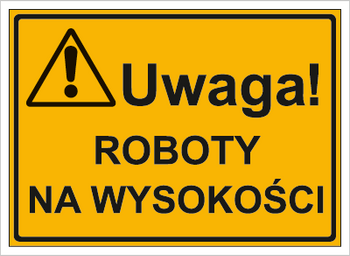 Znak uwaga roboty na wysokości na płycie HIPS (319-08)