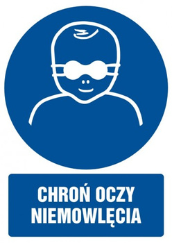 Znak Chroń oczy niemowlęcia na płycie PCV (GL056)