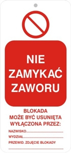 Znak Nie zamykać zaworu (807-02)
