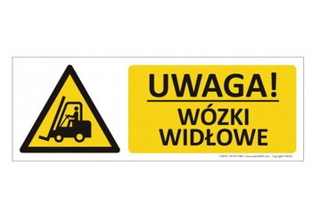 Znak Uwaga! Wózki widłowe (T309)