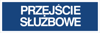 Znak przejście służbowe na płycie PCV (801-12)