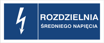 Znak Rozdzielnia średniego napięcia na Folii Samoprzylepnej (530-19b)