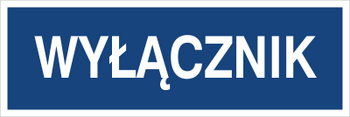 Znak wyłącznik na płycie PCV (801-197)