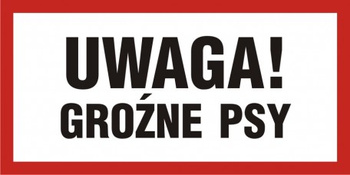 Znak Uwaga! Groźne psy (PA039)