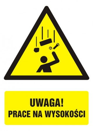 Znak Uwaga! Prace na wysokości na Folii Samoprzylepnej (GF029)