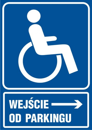 Znak Wejście dla niepełnosprawnych od parkingu na płycie PCV (RB026)
