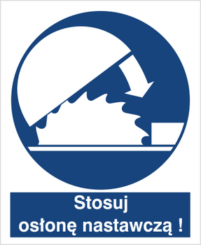 Znak nakaz stosowania ochrony nastawczej na płycie PCV (413)