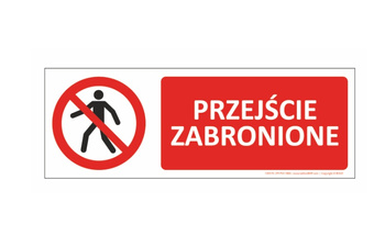 Znak Przejście zabronione (T201)