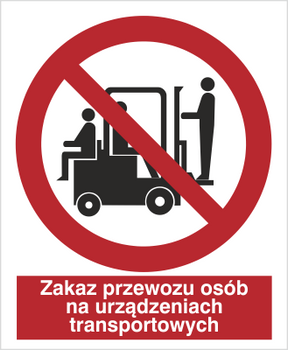 Znak zakaz przewozu osób na urządzeniach transportowych na płycie PCV (619)