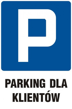 Znak Parking dla klientów na płycie PCV (SA037)