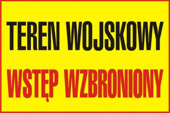 Znak Teren wojskowy wstęp wzbroniony na płycie PCV (NF002)