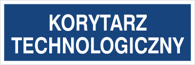 Znak korytarz technologiczny na płycie PCV (801-174)