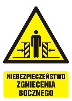 Znak Niebezpieczeństwo zgniecenia bocznego na płycie PCV (GF034)
