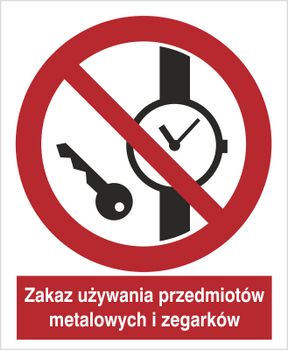 Znak zakaz używania przedmiotów metalowych i zegarków na płycie PCV (636)
