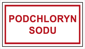 Znak podchloryn sodu na Folii Samoprzylepnej (815-06)