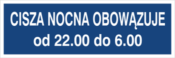 Znak cisza nocna obowiązuje od 22.00 do 6.00 na Folii Samoprzylepnej (801-246)