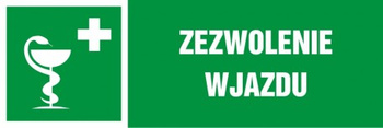 Znak zezwolenie wjazdu płyta zwykła PCV (NA155)