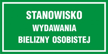 Znak Stanowisko wydawania bielizny osobistej na płycie PCV (NF016)