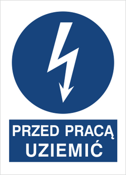 Znak Przed pracą uziemić na Folii Samoprzylepnej (430-05)