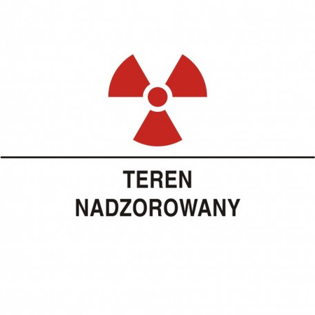 Znak bezpieczeństwa - Znak ostrzegawczy do oznakowania terenu nadzorowanego na płycie PCV (KA016)