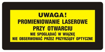 Znak Uwaga! - ,, - Nie spoglądać w wiązkę. Nie obserwować przez przyrządy optyczne na Folii Samoprzylepnej (KB015)
