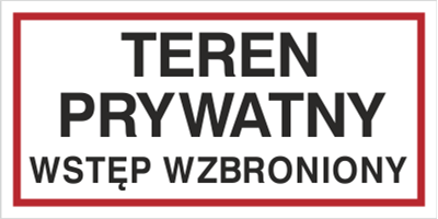 Znak teren prywatny wstęp wzbroniony na płycie PCV (813-01)