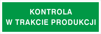 Znak kontrola w trakcie produkcji na płycie PCV (802-10)