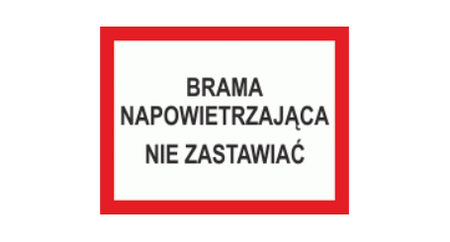 Brama napowietrzająca Nie zastawiać (TN413)