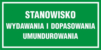 Znak Stanowisko wydawania i dopasowania umundurowania na płycie PCV (NF015)