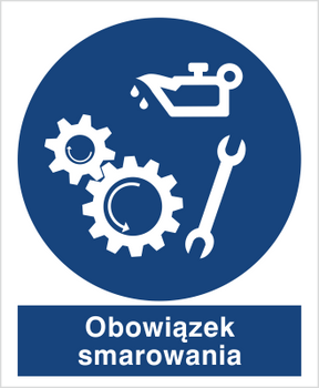 Znak obowiązek smarowania na płycie PCV (428)