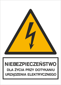 Znak niebezpieczeństwo dla życia przy dotykaniu urządzenia elektrycznego na Folii Samoprzylepnej (330-04)