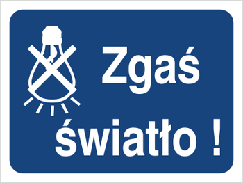 Znak zgaś światło na Folii Samoprzylepnej (851-03)