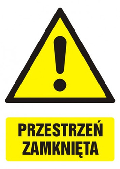 Znak przestrzeń zamknięta na płycie PCV (GF001)