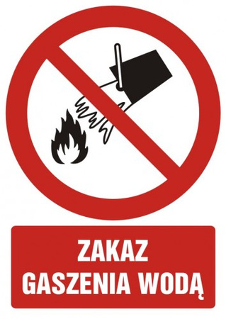 Znak zakaz gaszenia wodą na płycie PCV (GC055)