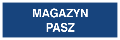 Znak magazyn pasz na płycie PCV (801-136)