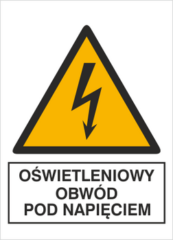 Znak oświetleniowy obwód pod napięciem na Folii Samoprzylepnej (330-07)