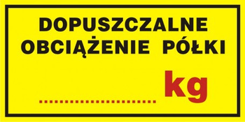 Znak Dopuszczalne obciążenie półki.....kg (PA034)