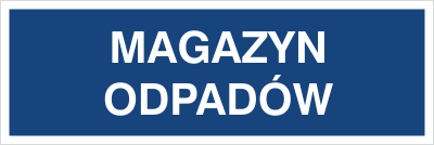 Znak magazyn odpadów na płycie PCV (801-113)