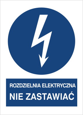 Znak Rozdzielnia elektryczna Nie zastawiać na Folii Samoprzylepnej (430-17)