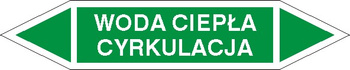 Tabliczka na rurociągi Woda ciepła cyrkulacja znak na Folii Samoprzylepnej (R-W13)