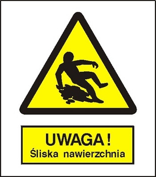 Znak uwaga śliska nawierzchnia na płycie PCV (314)