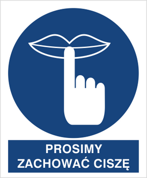 Znak prosimy zachować ciszę na płycie PCV (435)