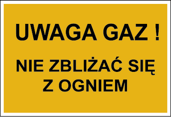 Znak uwaga gaz nie zbliżać się z ogniem na płycie PCV (828-06)