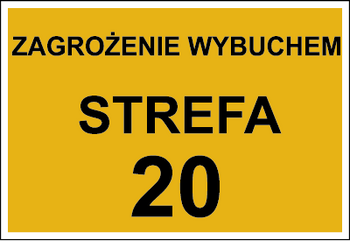 Znak zagrożenie wybuchem strefa 20 na płycie HIPS (828-02)